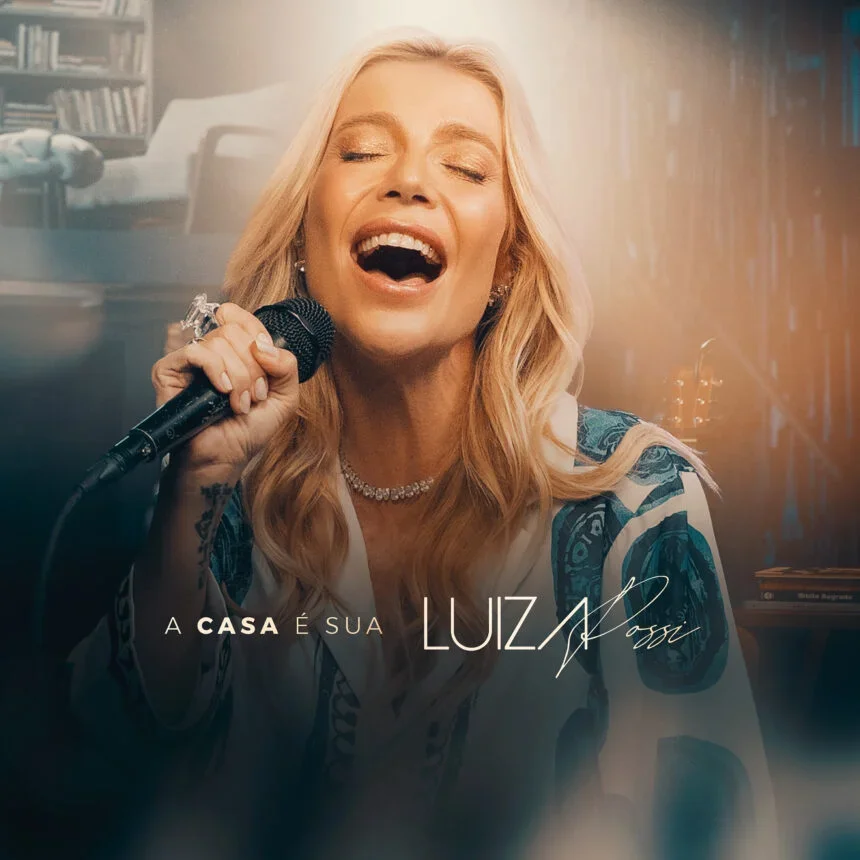 Luiza Possi lança “A Casa É Sua”, novo single do EP Quero Conhecer Jesus